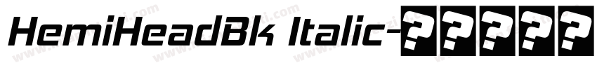 HemiHeadBk Italic字体转换